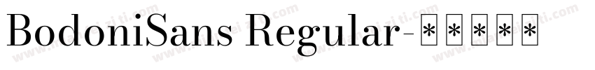 BodoniSans Regular字体转换